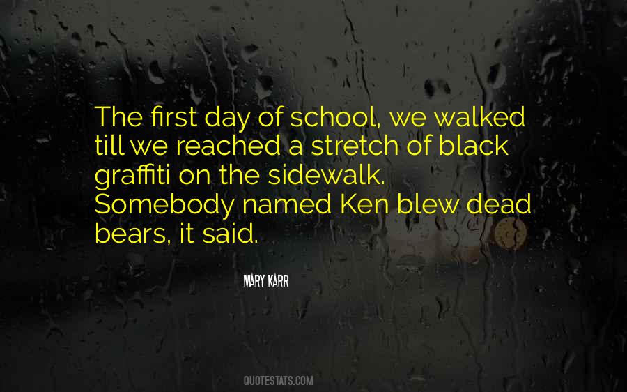 Quotes About Your First Day Of School #373220