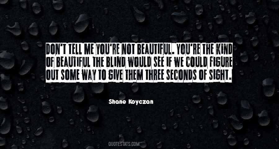 Shane Koyczan Quotes #1654889
