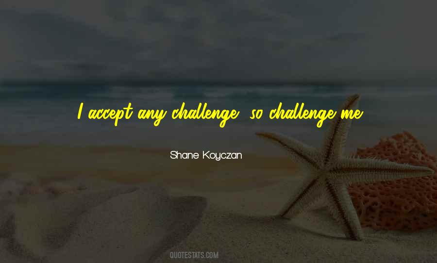 Shane Koyczan Quotes #450914