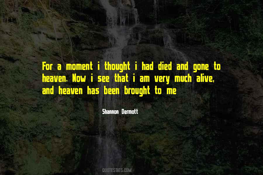 Shannon Dermott Quotes #1761951