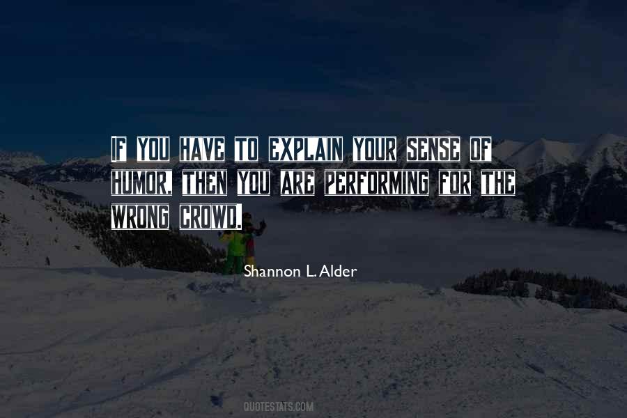 Shannon L Alder Quotes #9006