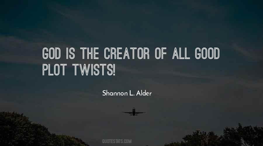 Shannon L Alder Quotes #95516