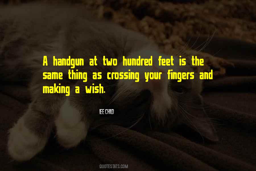 Quotes About Two Fingers #1118124