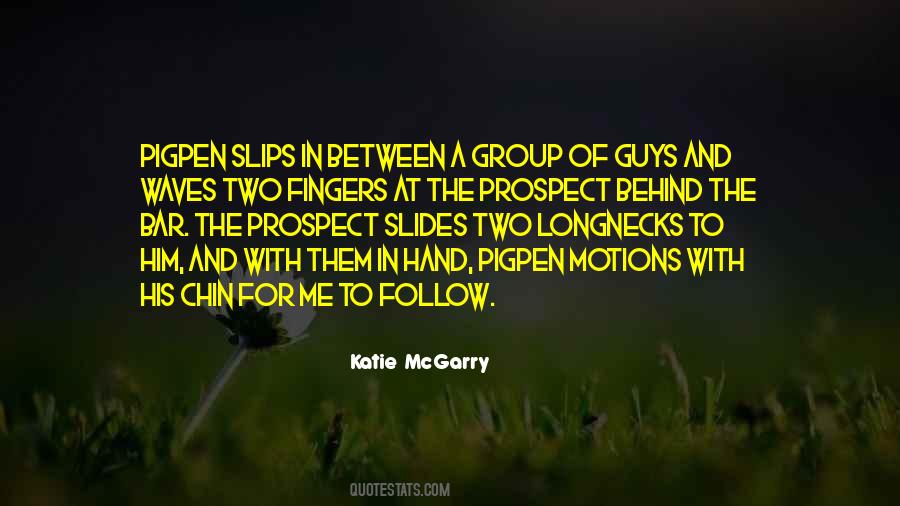 Quotes About Two Fingers #1212564