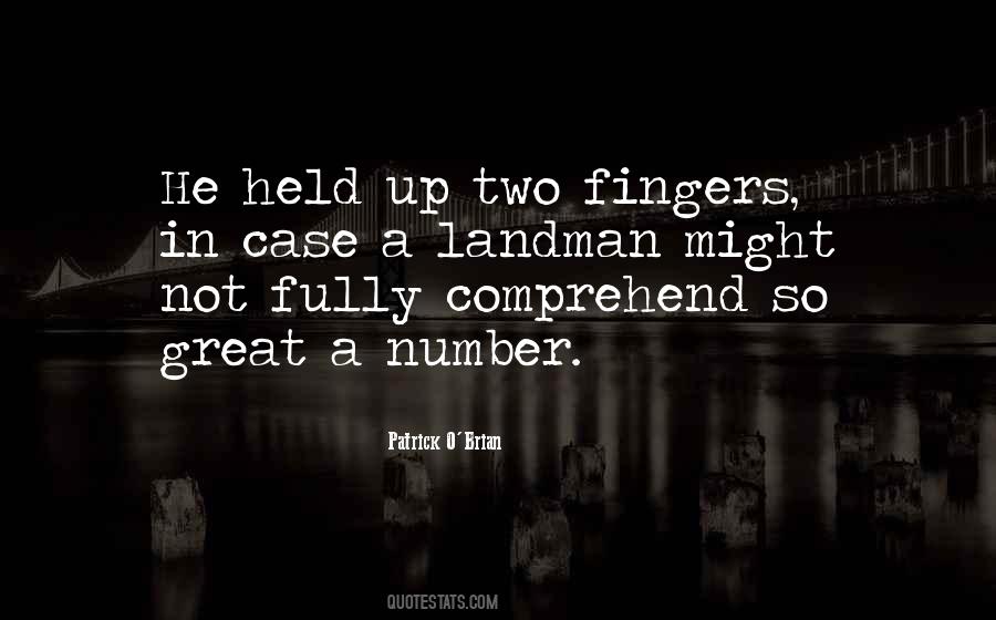 Quotes About Two Fingers #1520021