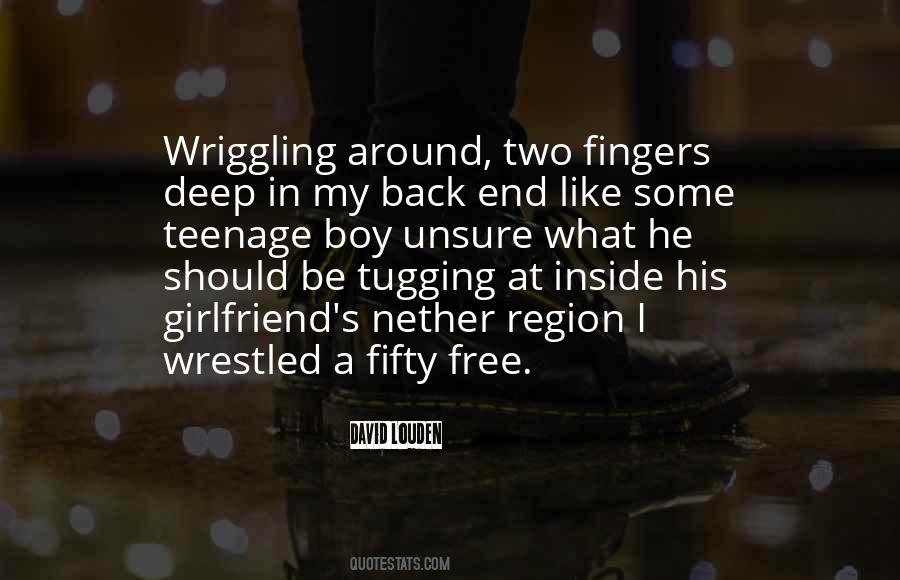 Quotes About Two Fingers #217709