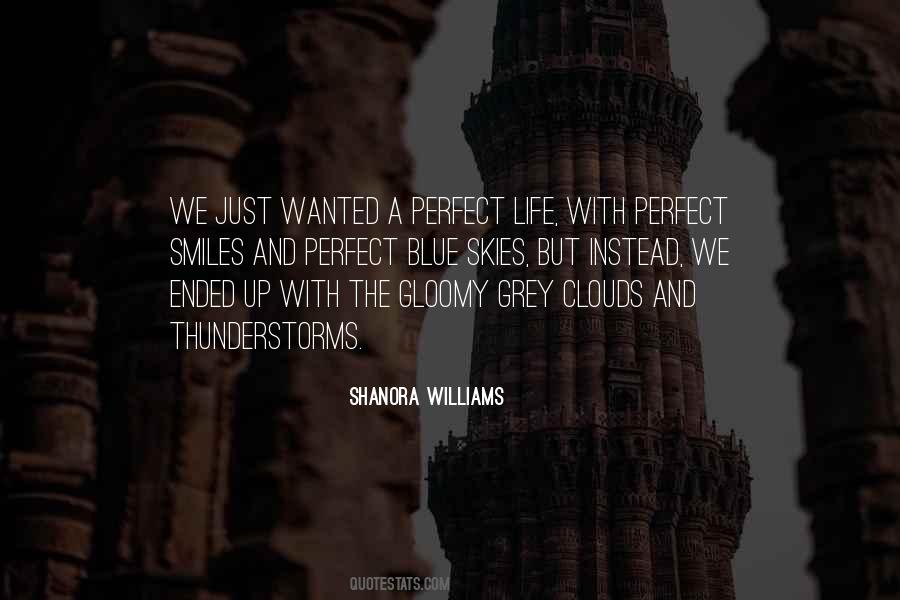 Shanora Williams Quotes #1272230