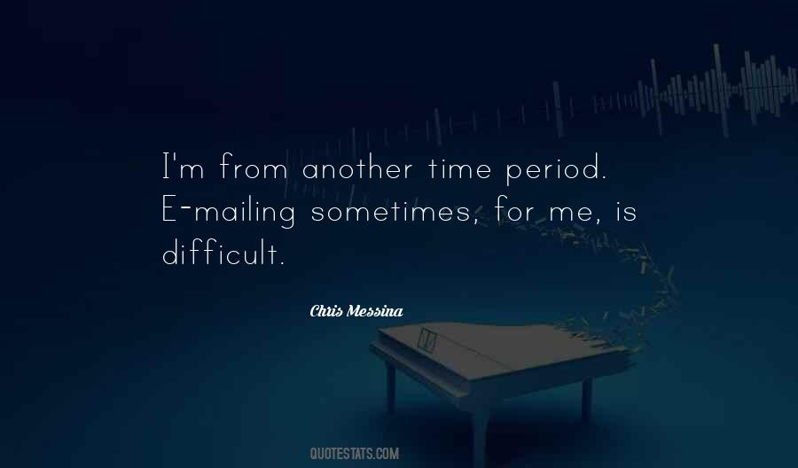 Quotes About Another Time #1630056