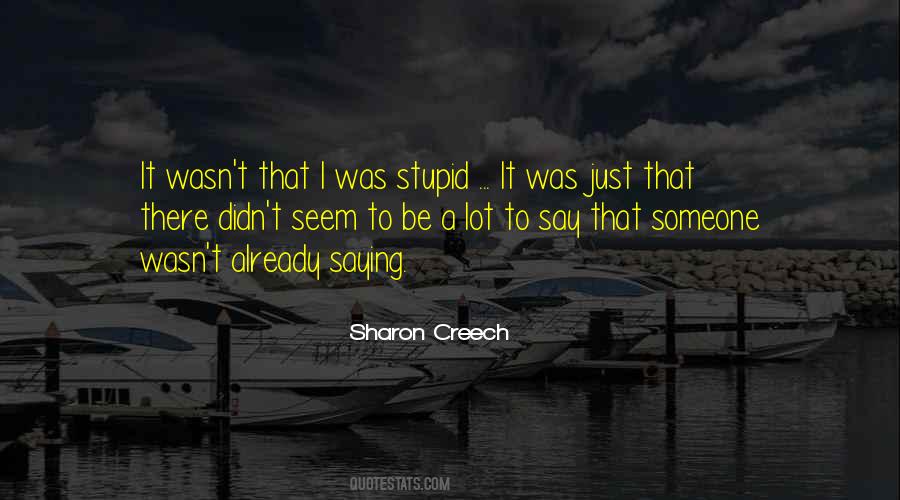 Sharon Creech Quotes #849741