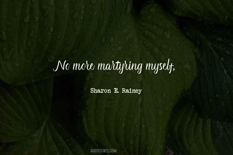 Sharon Rainey Quotes #1317335