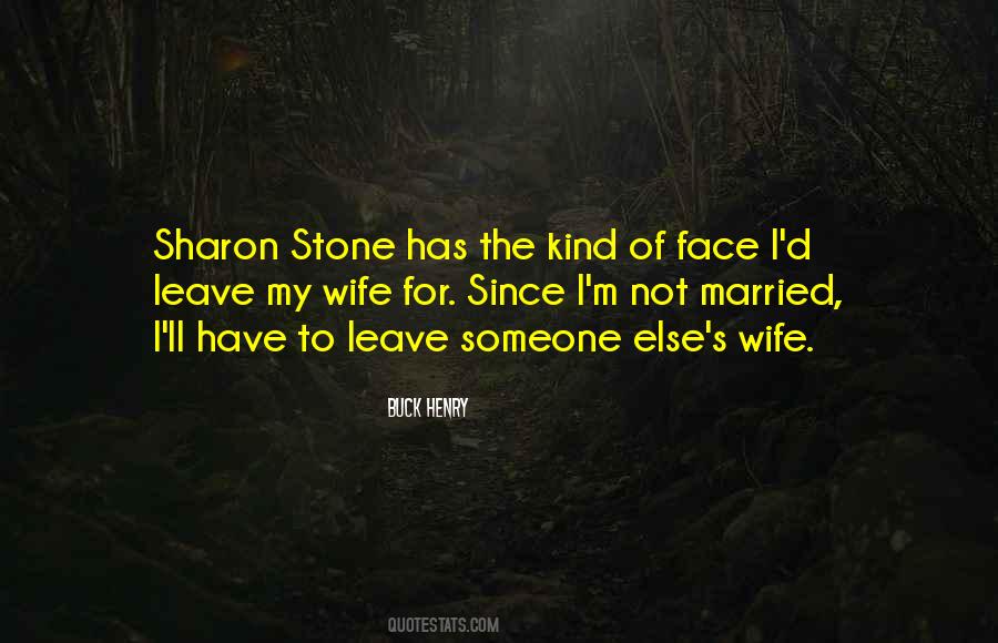 Sharon Stone Quotes #1788037