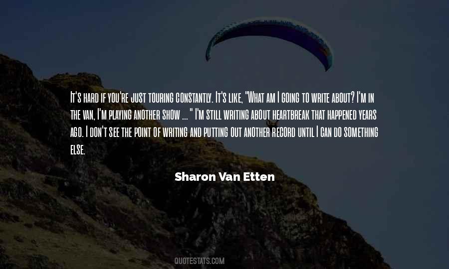 Sharon Van Etten Quotes #1283327