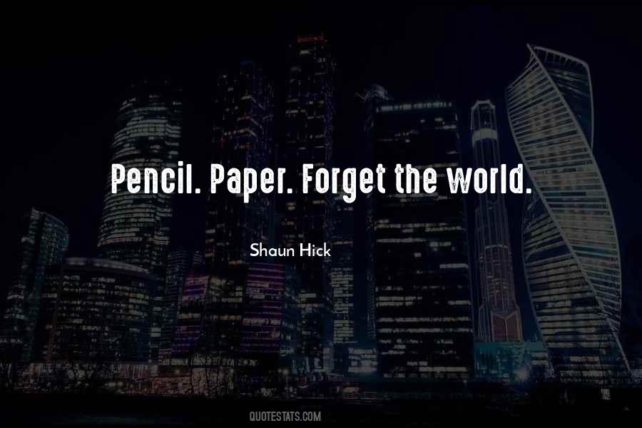 Shaun Hick Quotes #1540603