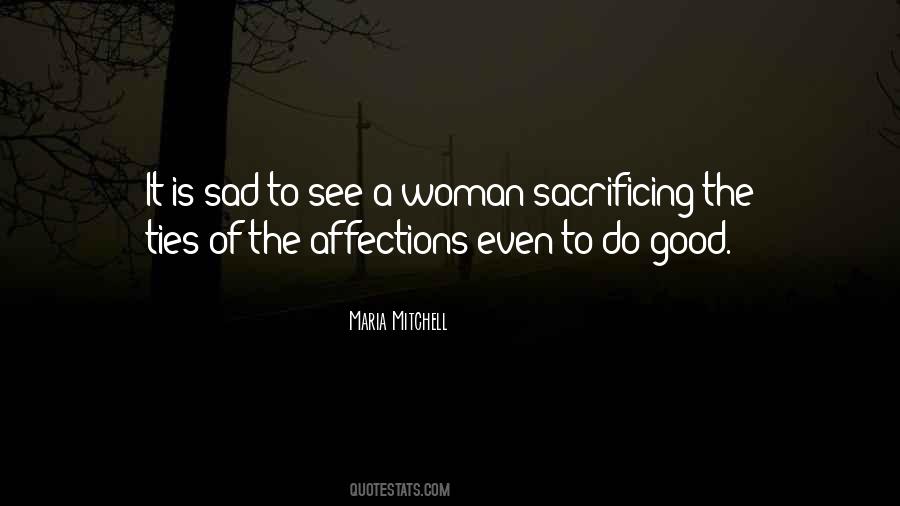 Quotes About Sacrificing Too Much #63014