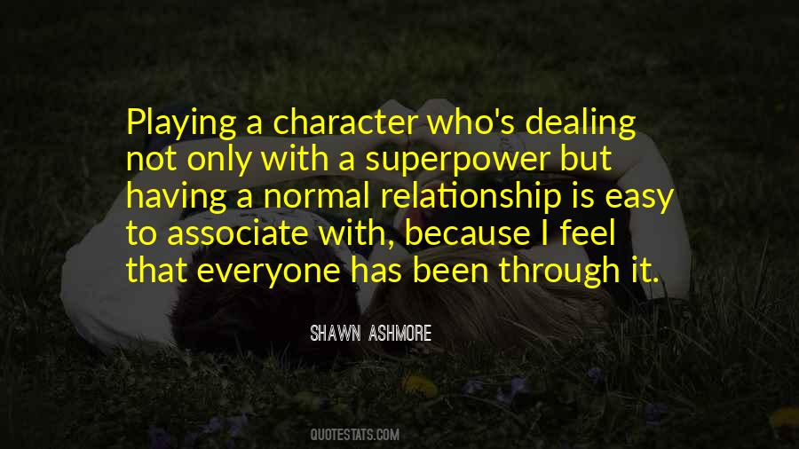 Shawn Ashmore Quotes #166107