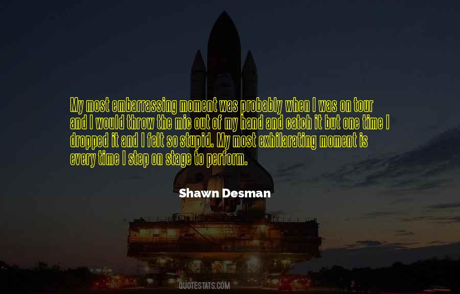 Shawn Desman Quotes #94809