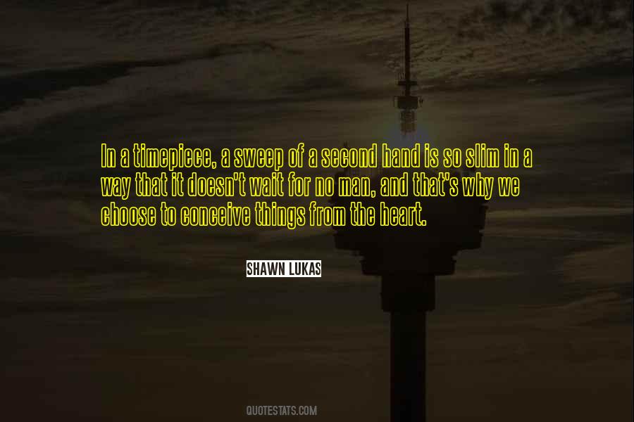 Shawn Lukas Quotes #1682487