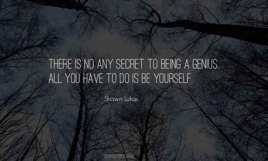 Shawn Lukas Quotes #1738724