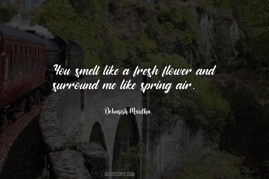 Quotes About The Smell Of Spring #179289