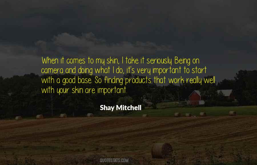 Shay Mitchell Quotes #1774238