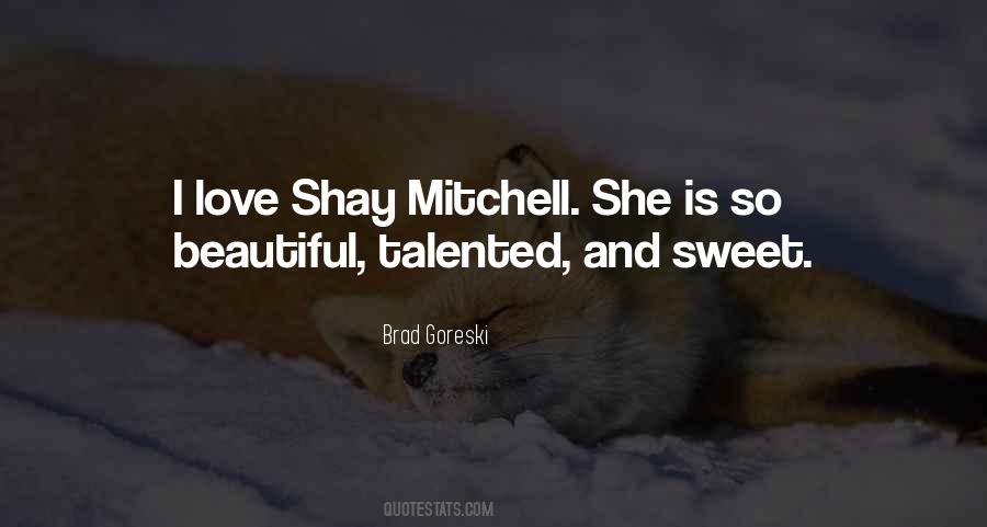 Shay Mitchell Quotes #454401