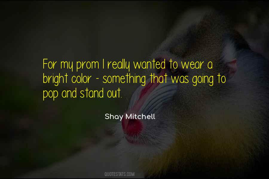 Shay Mitchell Quotes #855428