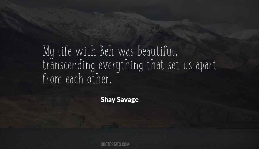 Shay Savage Quotes #904104