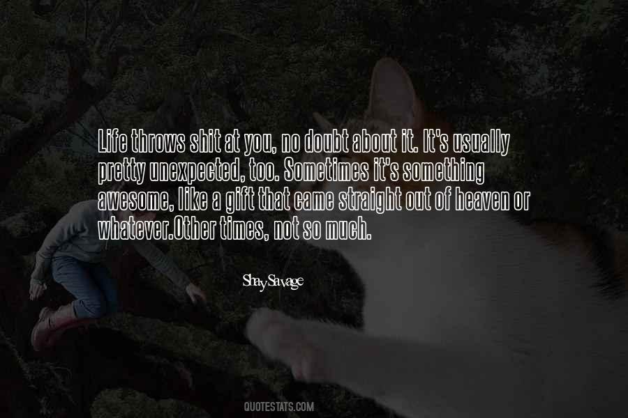 Shay Savage Quotes #968002