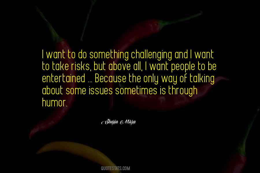 Shazia Mirza Quotes #425784