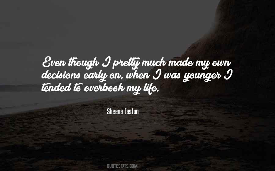 Sheena Easton Quotes #1317237