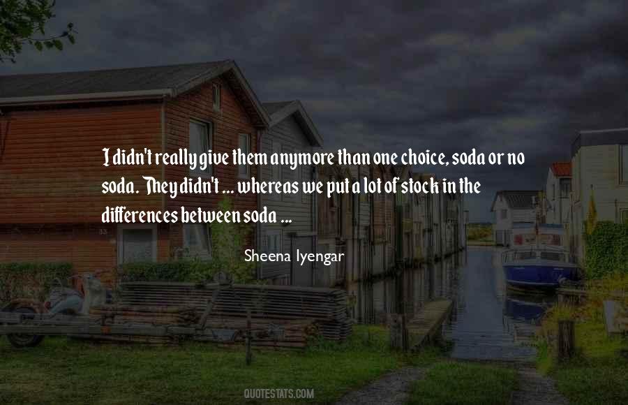 Sheena Iyengar Quotes #876360