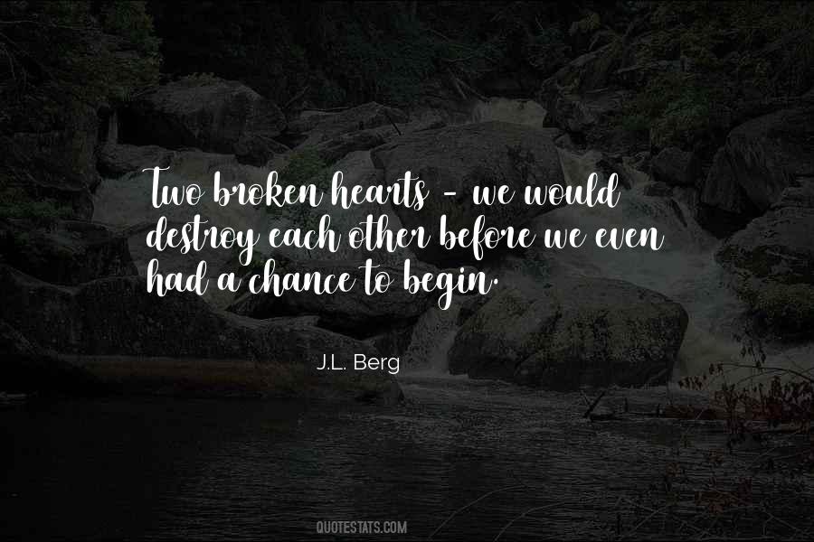 Quotes About Two Broken Hearts #1858199