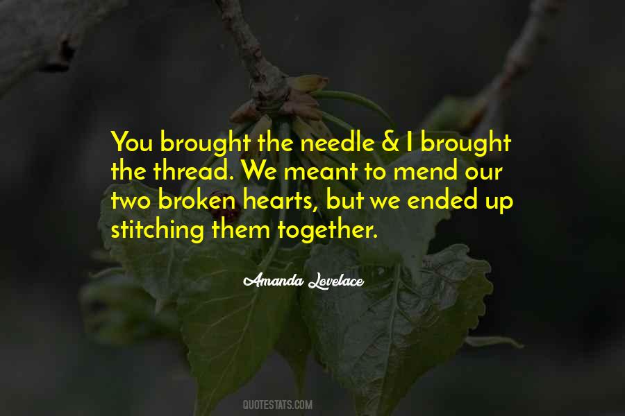 Quotes About Two Broken Hearts #1874354