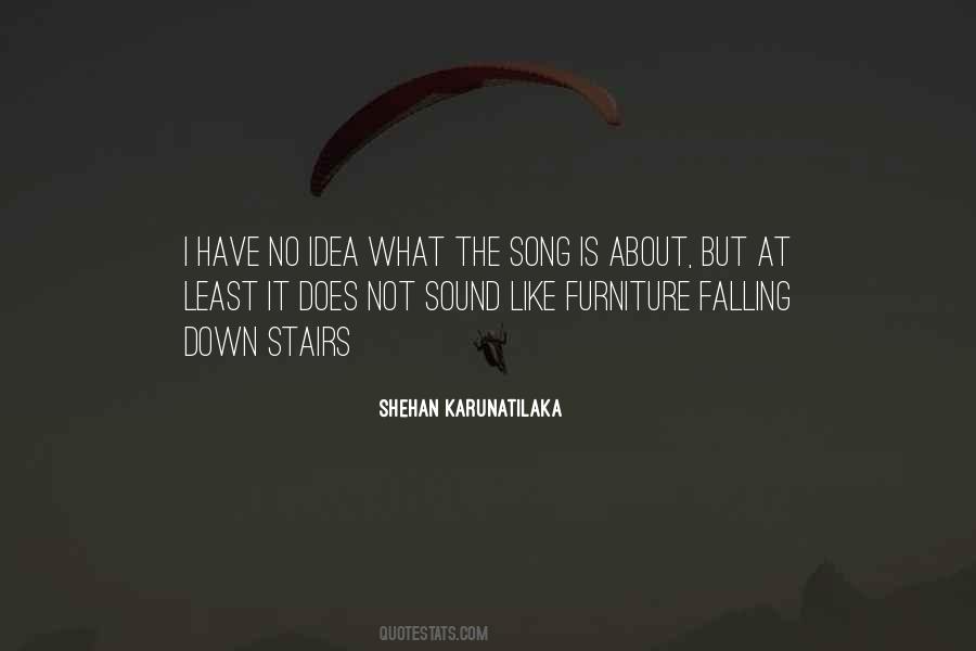 Shehan Karunatilaka Quotes #226637