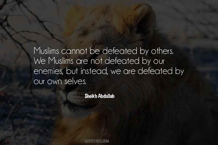 Sheikh Abdullah Quotes #593588