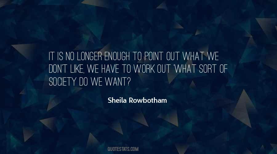 Sheila Rowbotham Quotes #619443