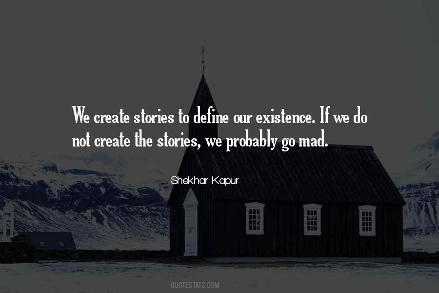 Shekhar Kapur Quotes #537703