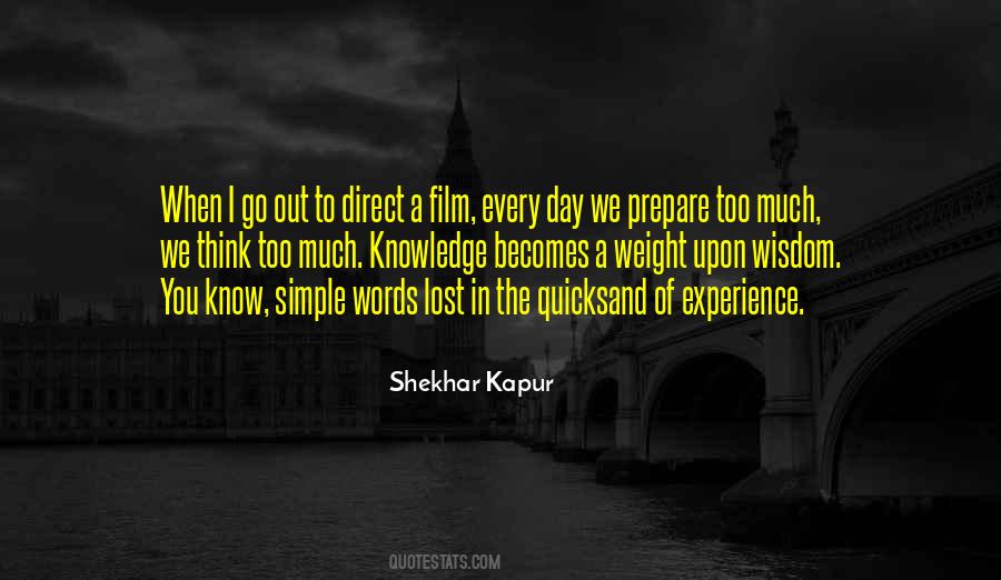 Shekhar Kapur Quotes #57662