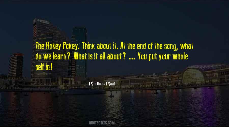 Quotes About The Hokey Pokey #871534