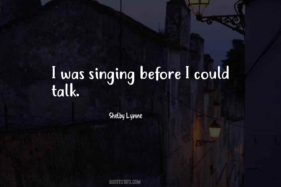 Shelby Lynne Quotes #1274744