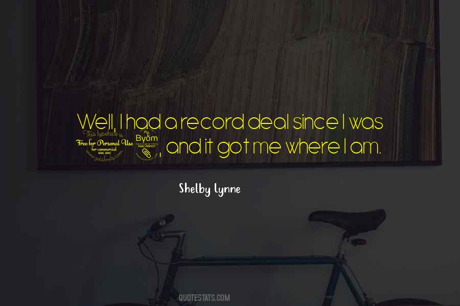 Shelby Lynne Quotes #1511617