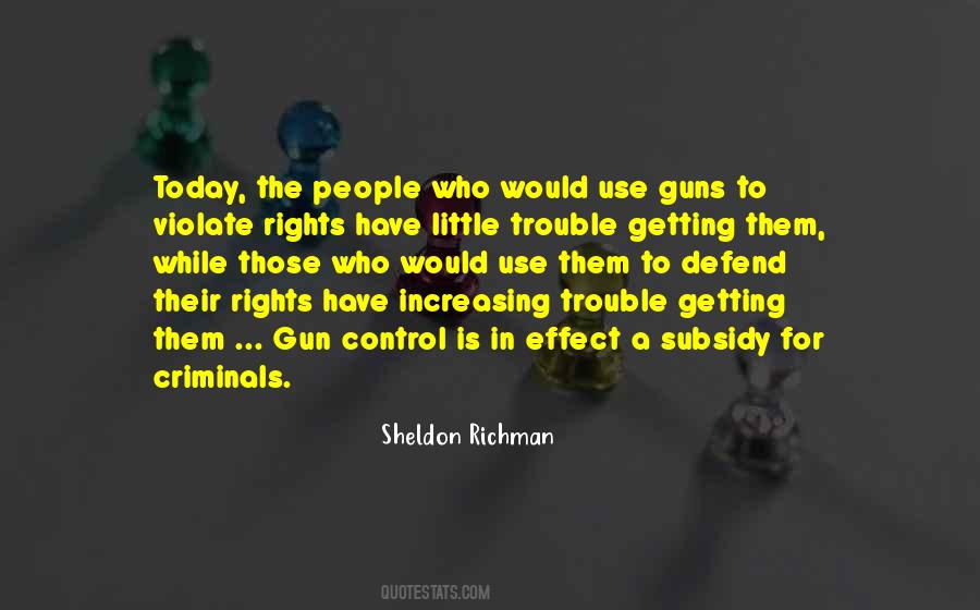 Sheldon Richman Quotes #1598925