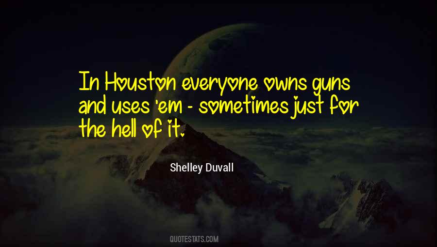 Shelley Duvall Quotes #1296601