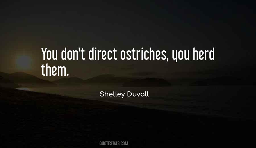 Shelley Duvall Quotes #293412