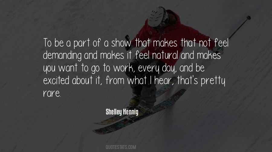 Shelley Hennig Quotes #1688442
