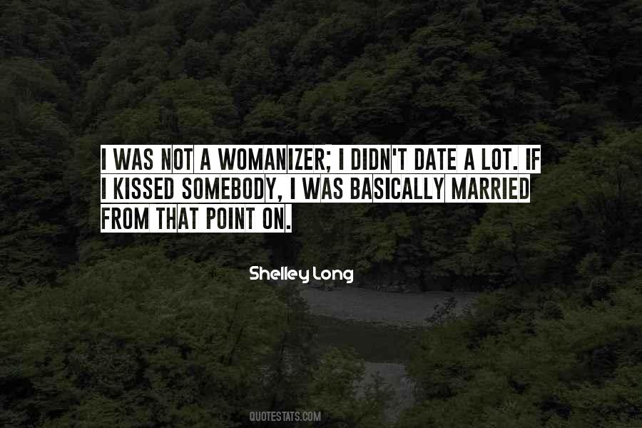 Shelley Long Quotes #146371