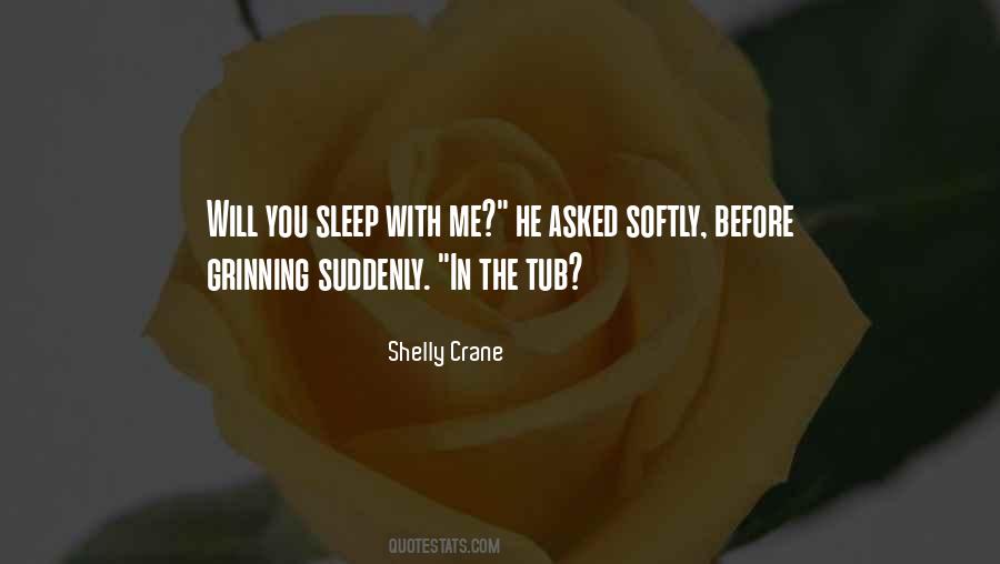 Shelly Crane Quotes #160463