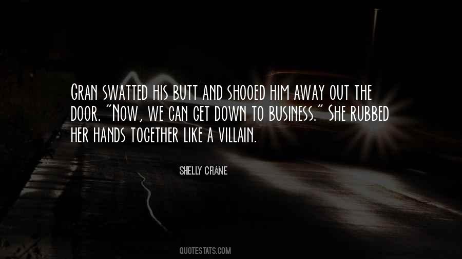 Shelly Crane Quotes #160697