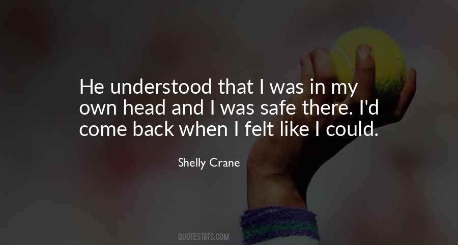 Shelly Crane Quotes #281815