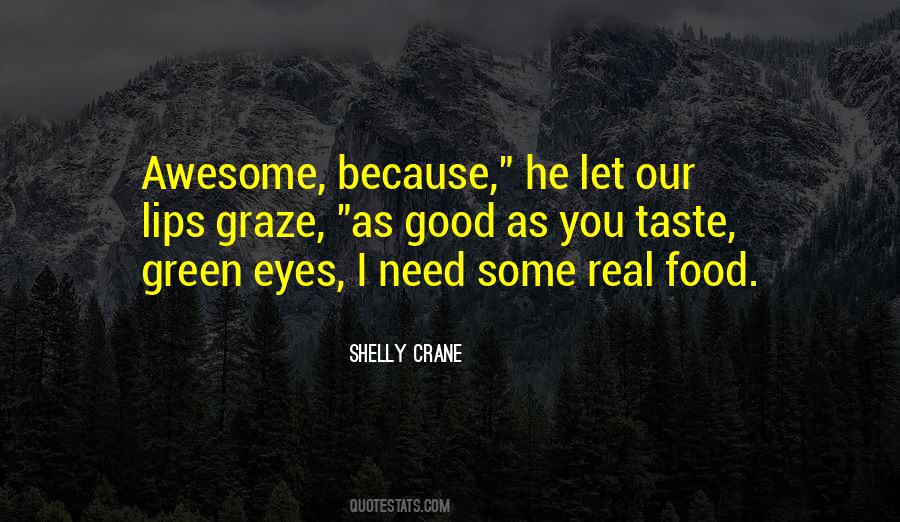 Shelly Crane Quotes #777952